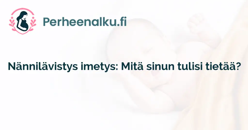 Nännilävistys imetys: Mitä sinun tulisi tietää?