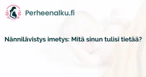 Nännilävistys imetys: Mitä sinun tulisi tietää?