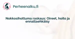 Nokkosihottuma raskaus: Oireet, hoito ja ennaltaehkäisy