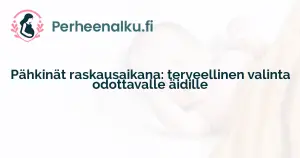 Pähkinät raskausaikana: terveellinen valinta odottavalle äidille