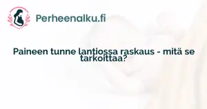 Paineen tunne lantiossa raskaus - mitä se tarkoittaa?