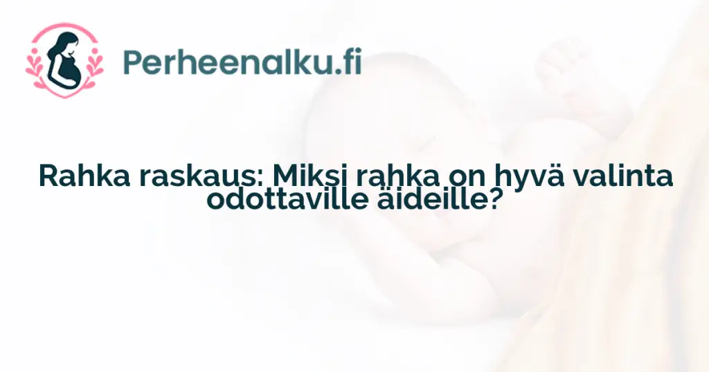 Rahka raskaus: Miksi rahka on hyvä valinta odottaville äideille?