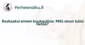 Raskaaksi ennen kuukautisia: Mitä sinun tulisi tietää?