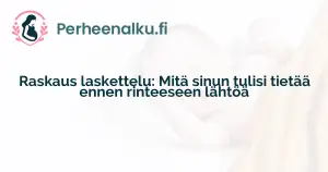 Raskaus laskettelu: Mitä sinun tulisi tietää ennen rinteeseen lähtöä