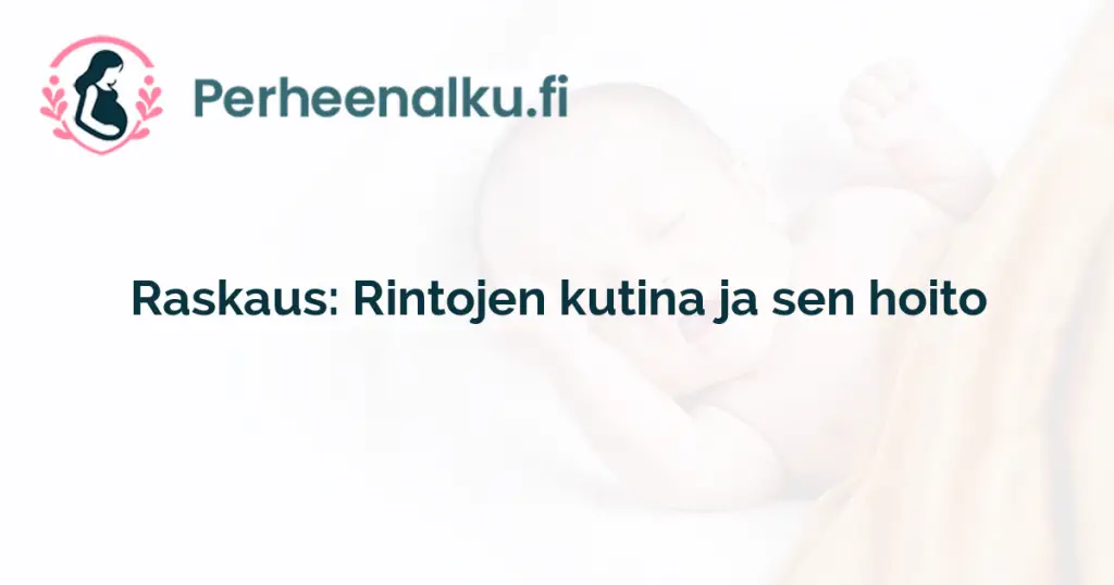 Raskaus: Rintojen kutina ja sen hoito