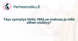 Täys synnytys hinta: Mitä se maksaa ja mitä siihen sisältyy?