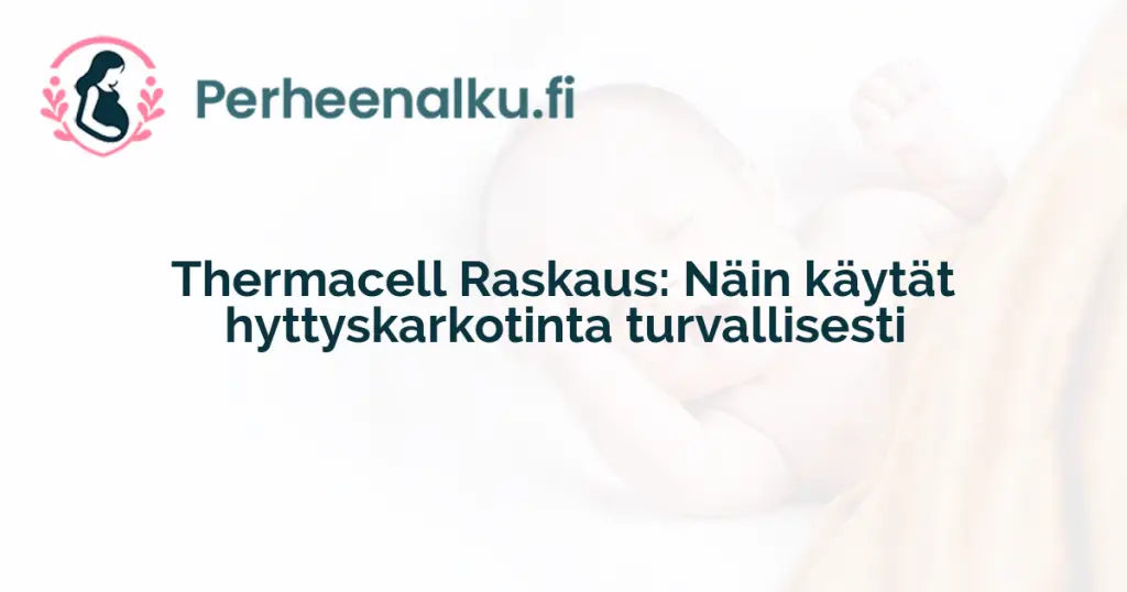 Thermacell Raskaus: Näin käytät hyttyskarkotinta turvallisesti