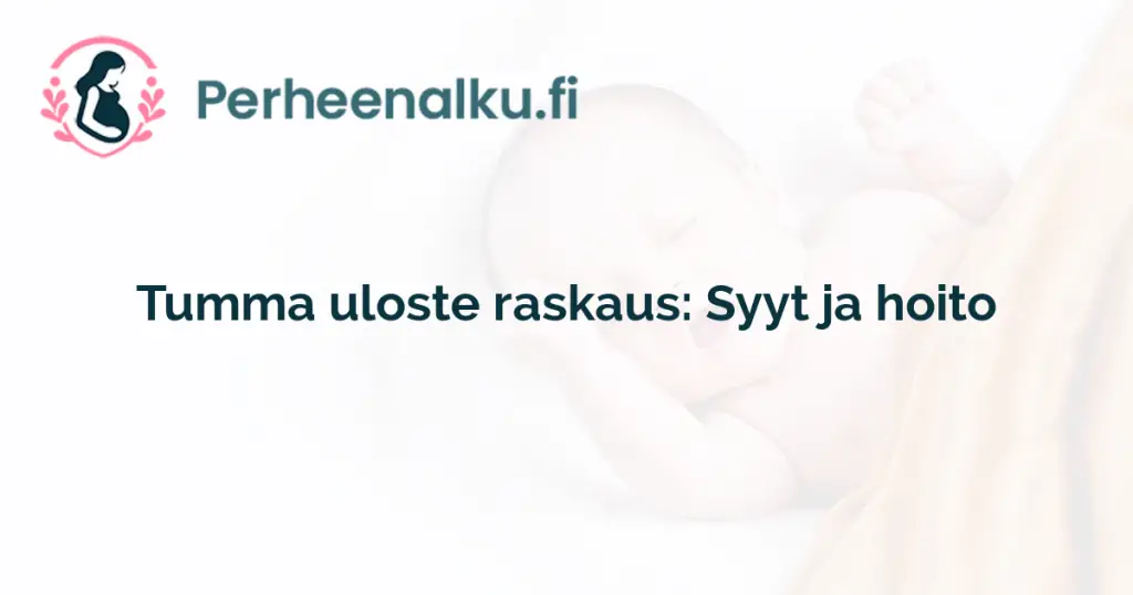 Tumma uloste raskaus: Syyt ja hoito