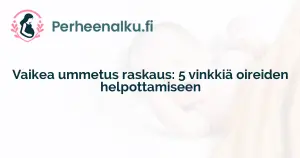 Vaikea ummetus raskaus: 5 vinkkiä oireiden helpottamiseen